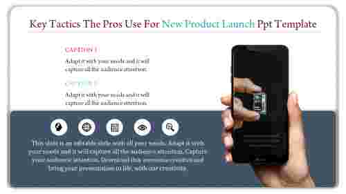 new product launch ppt template-Key Tactics The Pros Use For New Product Launch Ppt Template